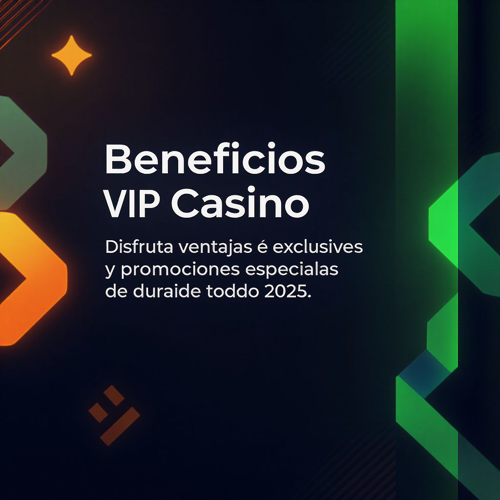 Beneficios VIP Casino